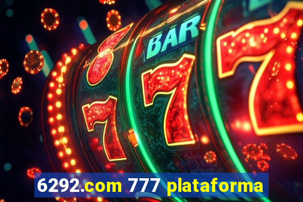 6292.com 777 plataforma